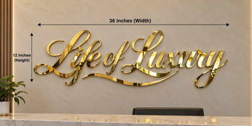 Life of luxury - 36 inches